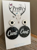 C*nt Earrings