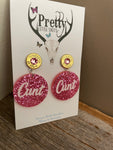 C*nt Earrings